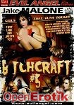 Bitchcraft 5 (The Evil Empire - Evil Angel - Jake Malone)