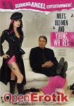 Milfs, Old Men and Young Whores (Burning Angel Entertainment)