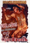 Violadas ao Extremo 7 (DMV - Brasileirinhas)