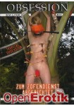 Zum Zofendienst abgerichtet (Obsession - Obsession SM-Line)