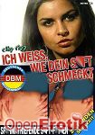 Ich weiss, wie dein Saft schmeckt (DBM)