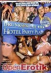 Drunk Sex Orgy -Hotel Party Plaza (Eromaxx)