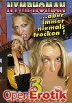Nymphoman...aber immer niemals trocken ! (Staviss)