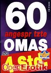 60 angespritzte Omas (Horny Heaven)