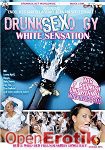 Drunk Sex Orgy - White Sensation (Eromaxx)