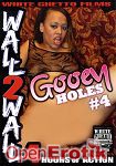 Gooey Holes Vol. 4 - 4 Stunden (White Ghetto Films)