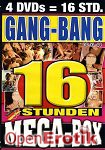 Mega Box - Gang-Bang - 16 Stunden (BB - Video - 4 DVD's)