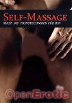 Self-Massage - Masturbationstechniken fr Ihn (Intimatefilm)