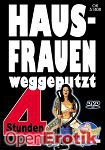 Hausfrauen weggeputzt - 4 Stunden (Horny Heaven)
