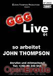 Live 01 - so arbeitet John Thompson (GGG - John Thompson)