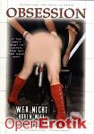 Wer nicht h�ren will muss f�hlen (GMV - Obsession)