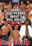 Every Guys Crazy About A Well Dressed Cock (Evolution Erotica)