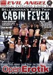 Belladonnas Road Trip - Cabin Fever (The Evil Empire - Evil Angel - Spezial Extended 2 Disc Set)