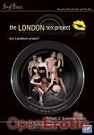 The London Sex Project Episode 2 - Experimentation (Joy Bear Pictures)