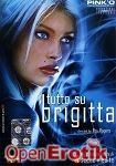 Tutto su Brigitta (Pinko Enterprise - Brigitta Bulgari)