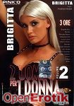 2 Uomini per 1 Donna Vol. 2 (Pinko Enterprise - Brigitta Bulgari)