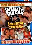 Weibertausch - Gemeinsam fremdgehen (Foxy Media)