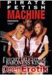 Pirate Fetish Machine no. 15  Secret Delights of Baroness Kinky (Private - Pirate Fetish 15)