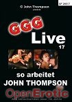 Live 17 - so arbeitet John Thompson (GGG - John Thompson)