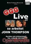 Live 07 - so arbeitet John Thompson (GGG - John Thompson)