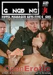 Hotel Manager gets Five Cocks (Kink - Hardcore Gangbang)