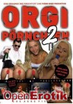 Orgi P�rnchen 2 (Porno Boss Production - 2)