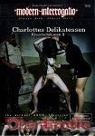 Modern-Interrogatio - Knastschikanen 2 - Charlottes Delikatessen (inquisitionlive)