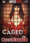 Caged Vol. 5 (Spizoo)