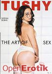 The Art of Anal Sex Vol. 15 (Jules Jordan Video - Tushy)