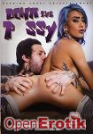 Down the Pussy (Burning Angel Entertainment)