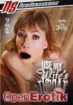 Use my Wifes Throat Vol. 4 - over 3 Hours (New Sensations)