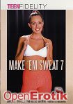 Make em Sweat Vol. 7 - 2 Disc Set (Teenfidelity)