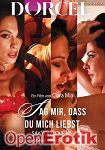 Sag mir, dass Du mich liebst (Marc Dorcel)