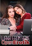 Wank frome Home (Girlfriends Films - Girlsway)