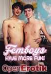 Femboys have more Fun (MEN)
