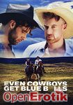 Even Cowboys get Blue Balls (MEN)