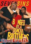 Banged by a Buncha Brothers (Seven Sins)