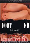 Foot Fucked Edition 2 (Pure Pleasures)