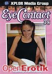 Eye Contact Vol. 38 (Homegrown Video)
