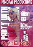 Party with Rikki Six Vol. 2 (Immoral Productions)