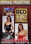 Red on the Heat Fire in the Bed (Immoral Productions)