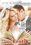A Love Story (Wicked Pictures - Passions)