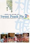 Sweet Peach Pie 2 (Sky High Entertainment)