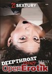 Deepthroat Frenzy: Redux Vol. 1 (21 Sextury)