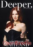 Mistress Maitland (Deeper) Mistress Maitland (Deeper)