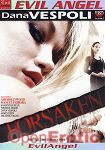 Forsaken (The Evil Empire - Evil Angel - Dana Vespoli)
